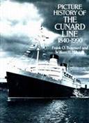 The Picture History of the Cunard Line 1840-1990
