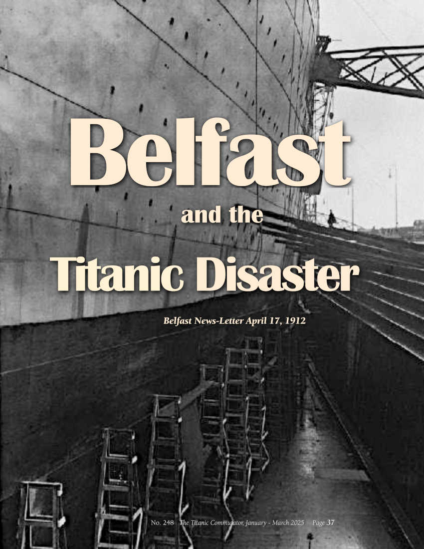 Protected: Commutator 248 Belfast and the Titanic Disaster – Belfast News-Letter April 17, 1912