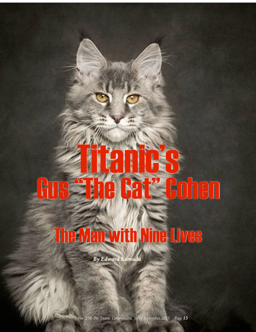 Protected: Commutator 250 Titanic’s Gus The Cat Cohen The Man With Nine