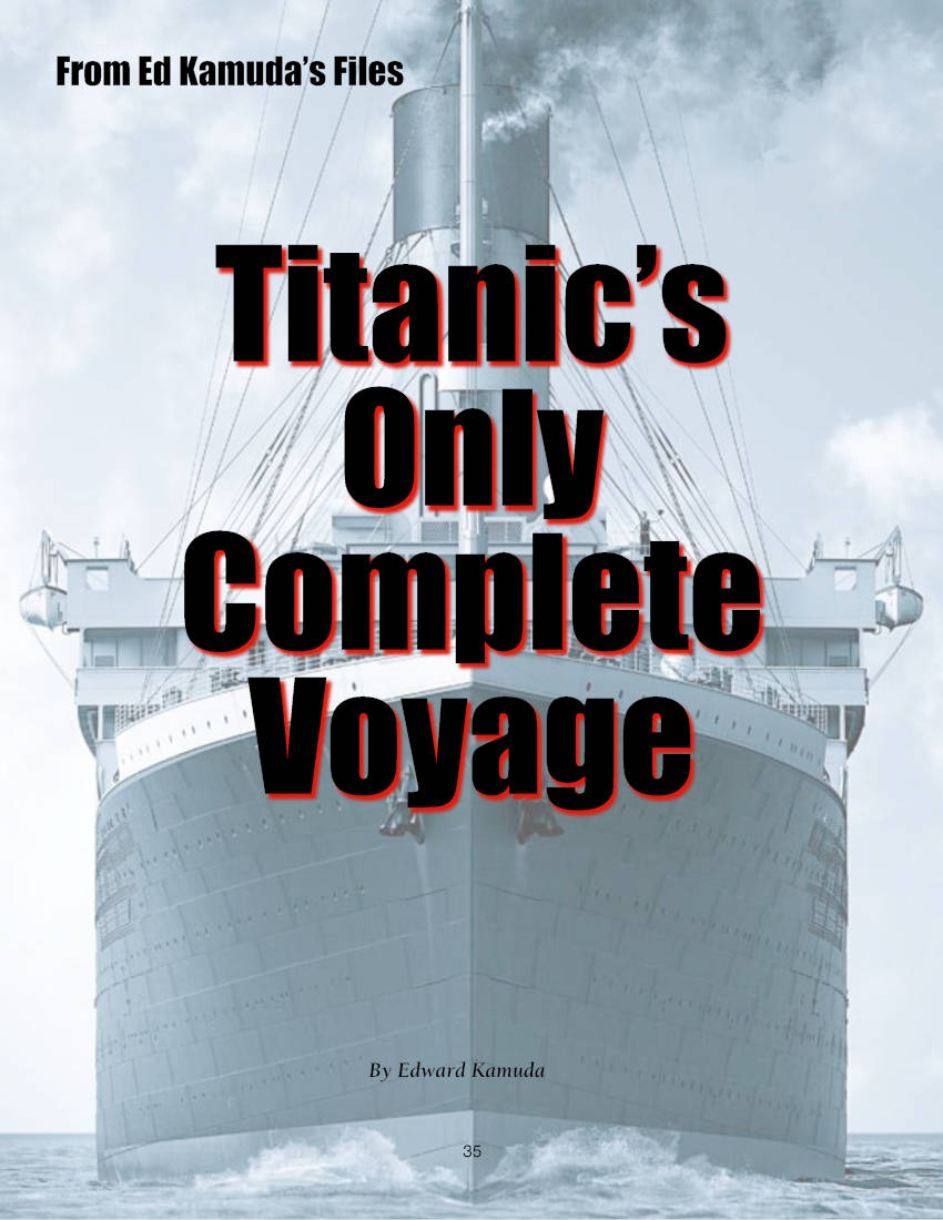 Protected: Commutator 254 Titanics Only Complete Voyage by Edward Kamuda